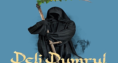 İzmir Şehir Tiyatroları sezonu Deli Dumrul ile açacak