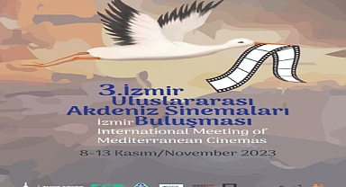 Akdeniz Sinemaları İzmir’de buluşuyor