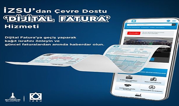 İZSU’dan çevre dostu Dijital Fatura hizmeti