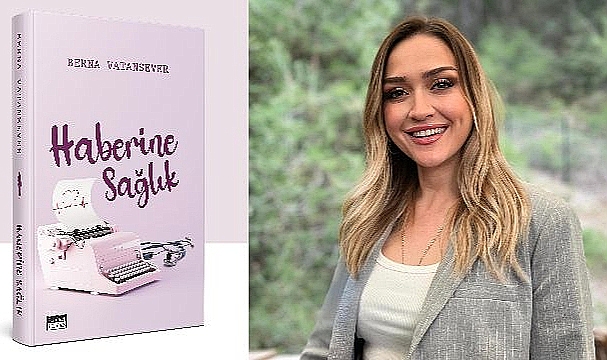 ''HABERİNE SAĞLIK''