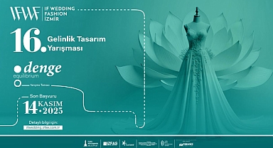 16. Gelinlik Tasarım Yarışmasına başvurular başladı
