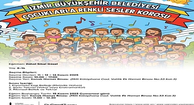 “Çocuklarla Renkli Sesler Korosu” başlıyor